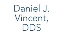 Daniel J. Vincent,DDS