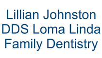 Lillian Johnston DDS Loma Linda Family Dentistry