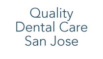 Quality Dental Care San Jose