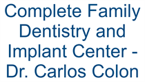 Complete Family Dentistry and Implant Center - Dr. Carlos Colon