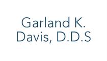 Garland K. Davis, D.D.S.