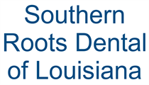 Southern Roots Dental of Louisiana