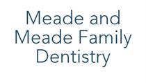 MEADE AND MEADE FAMILY DENTISTRY